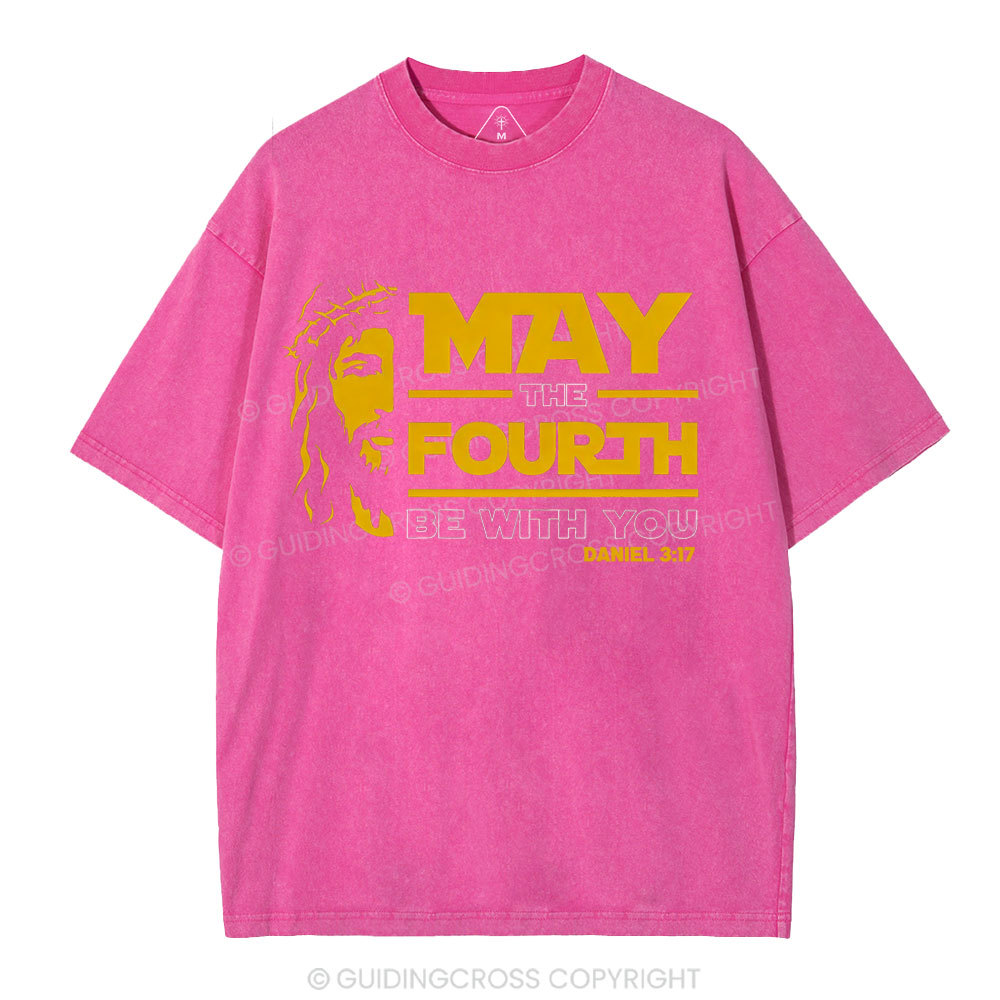 May The Fourth Be With You Christian Washe T-Shirt