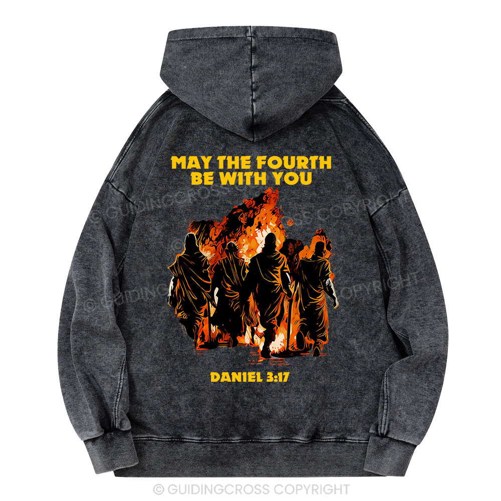 May The Fourth Be With You Christian Washed Hoodie