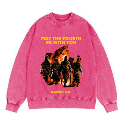 May The Fourth Be With You Christian Washed Sweatshirt