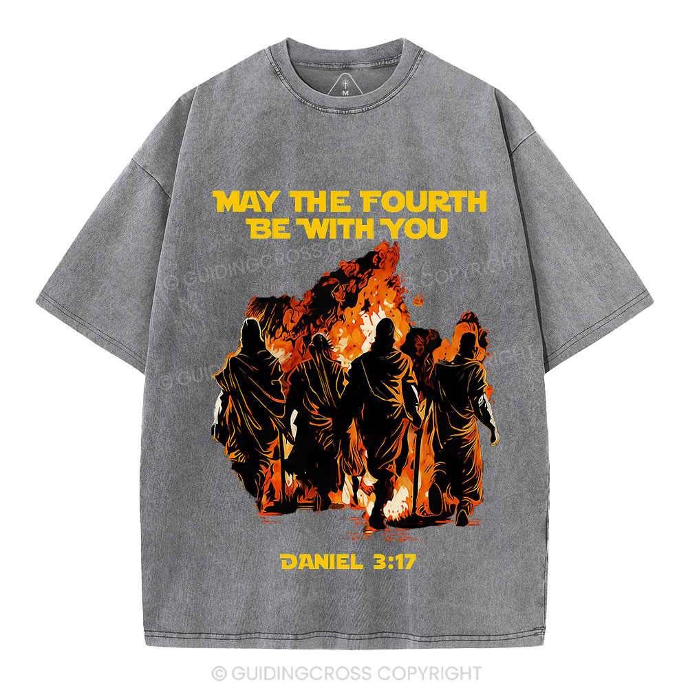 May The Fourth Be With You Christian Washed T-Shirt