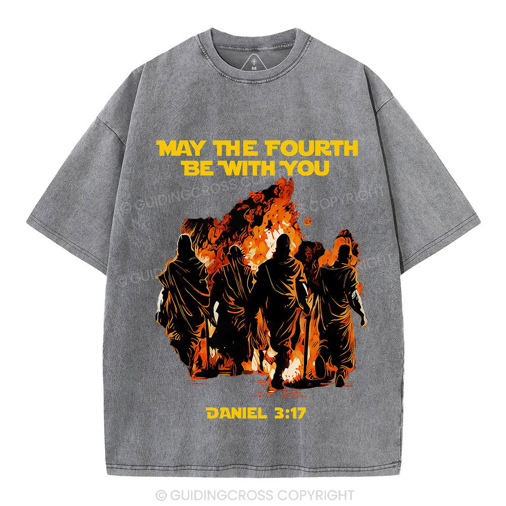 May The Fourth Be With You Christian Washed T-Shirt