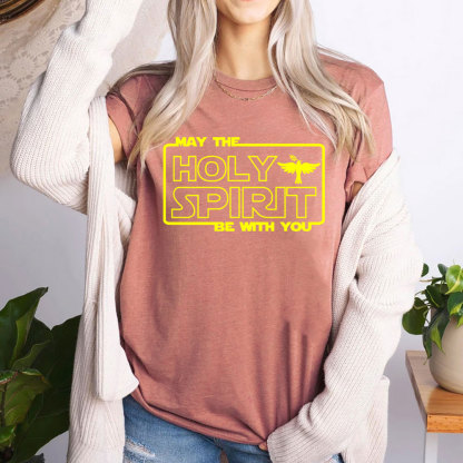 May The Holy Spirit Be With You Christian T-Shirt
