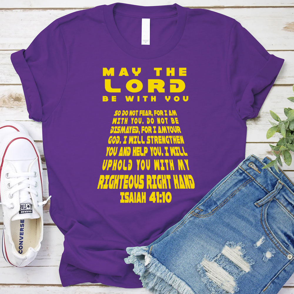 May The Lord Be With You Christian T-Shirt