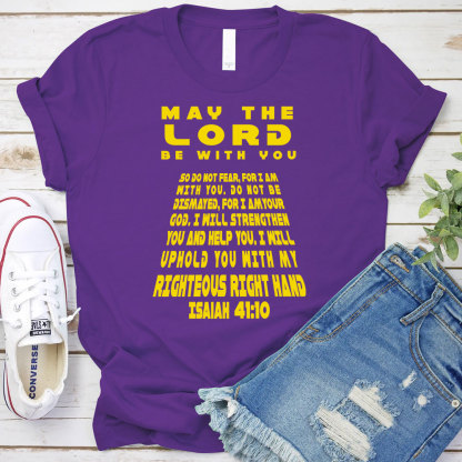 May The Lord Be With You Christian T-Shirt