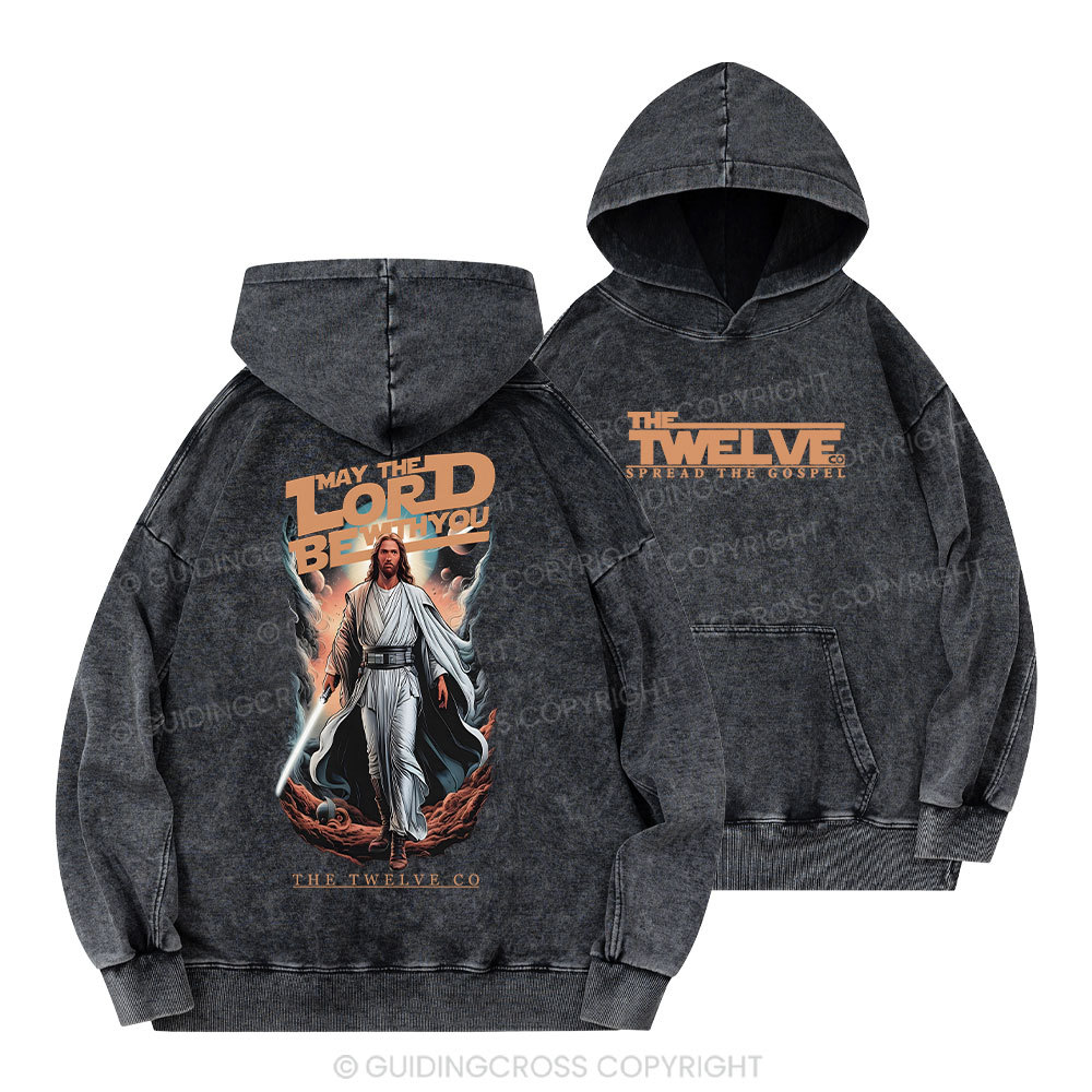 May The Lord Be With You Christian Washed Hoodie