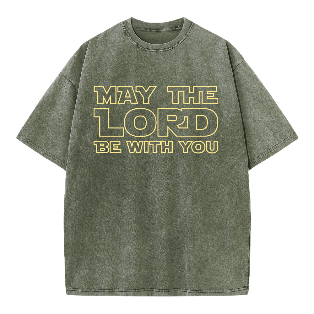 May The Lord Be With You Christian Washed T-Shirt
