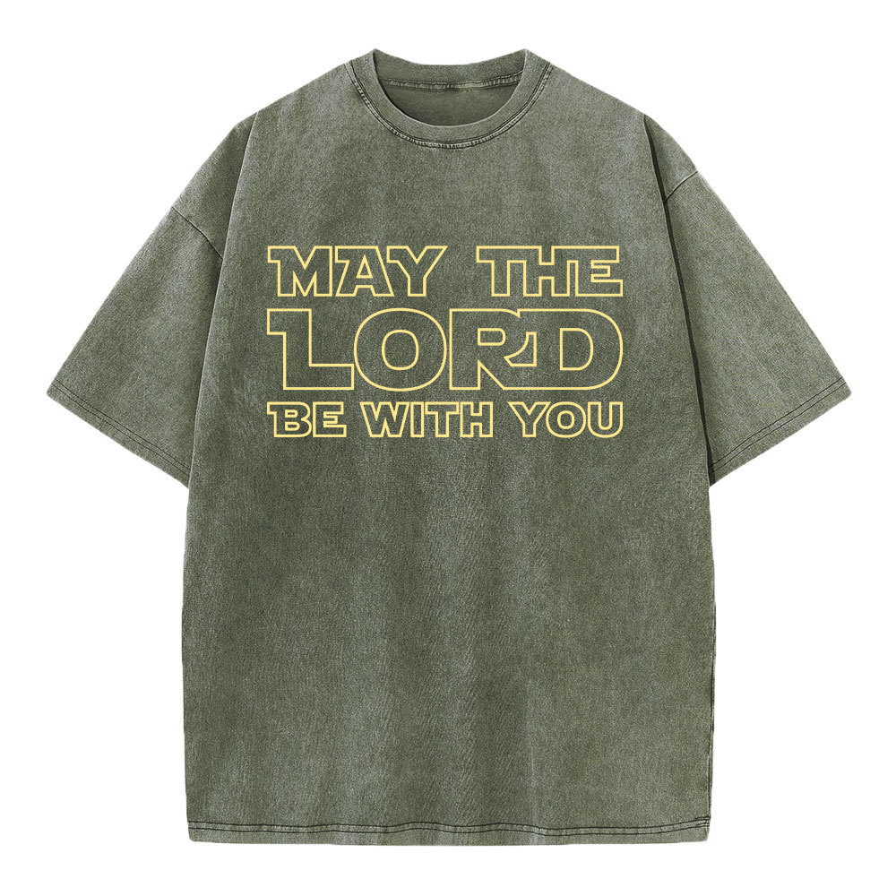 May The Lord Be With You Christian Washed T-Shirt
