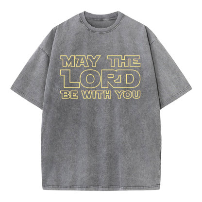 May The Lord Be With You Christian Washed T-Shirt