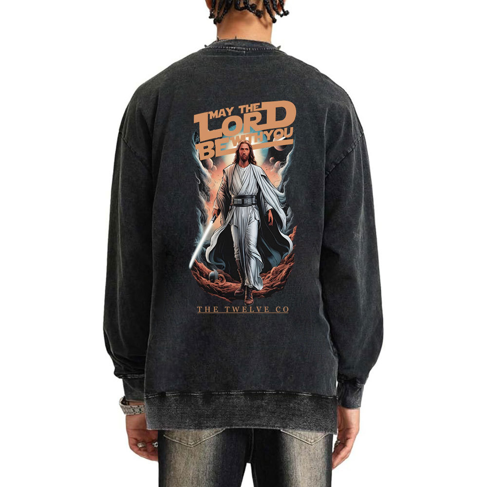 May The Lord Be With You Christian Washed SweatShirt