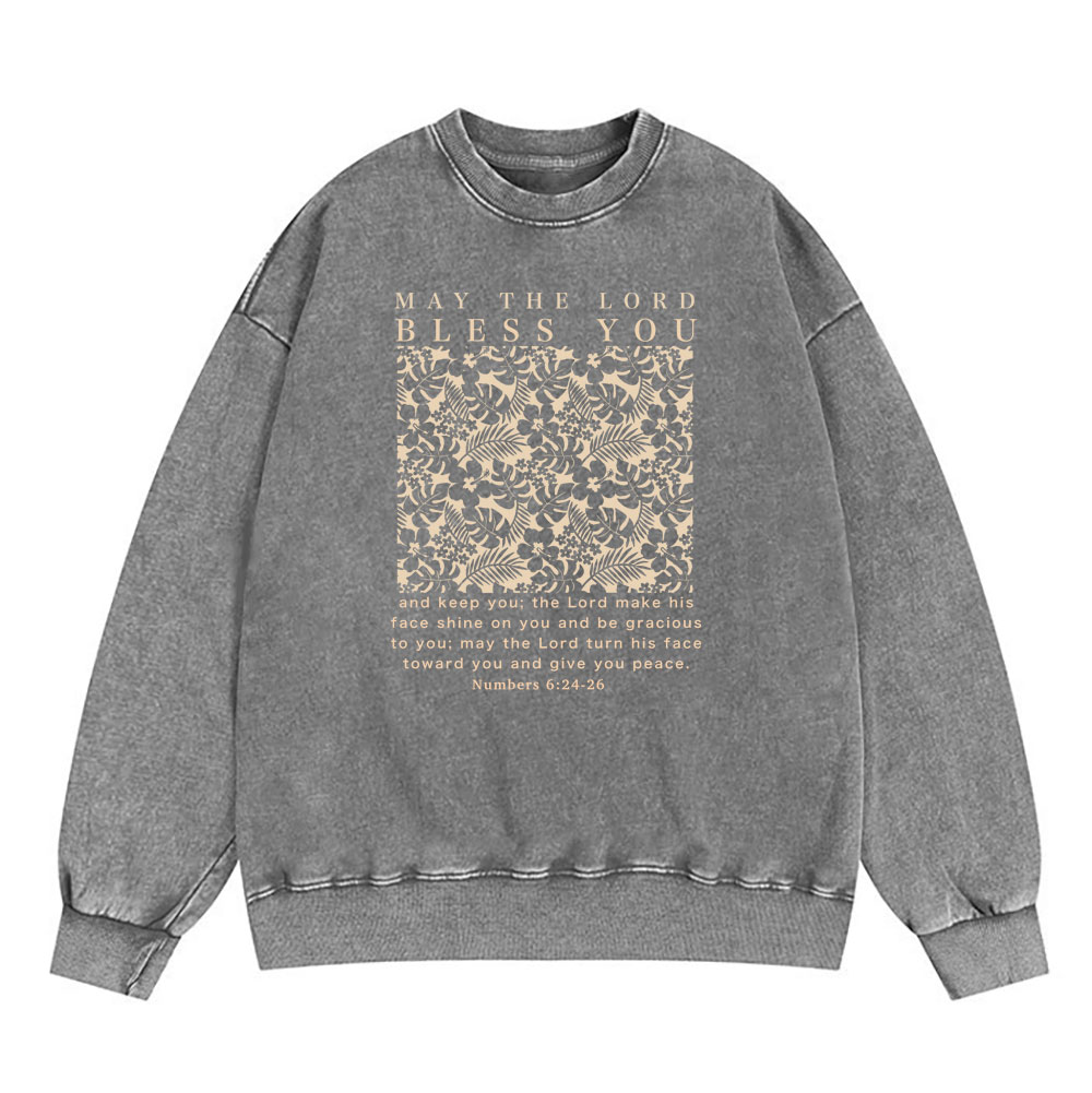 May The Lord Blessed You Chrsitian Washed SweatShirt