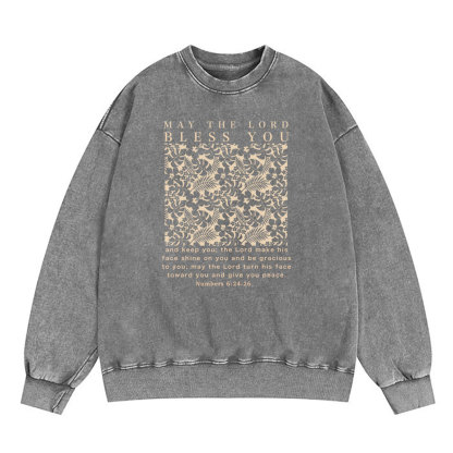 May The Lord Blessed You Chrsitian Washed SweatShirt