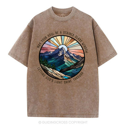 May Your Soul Be A Stained Glass Window Christian Washed T-Shirt