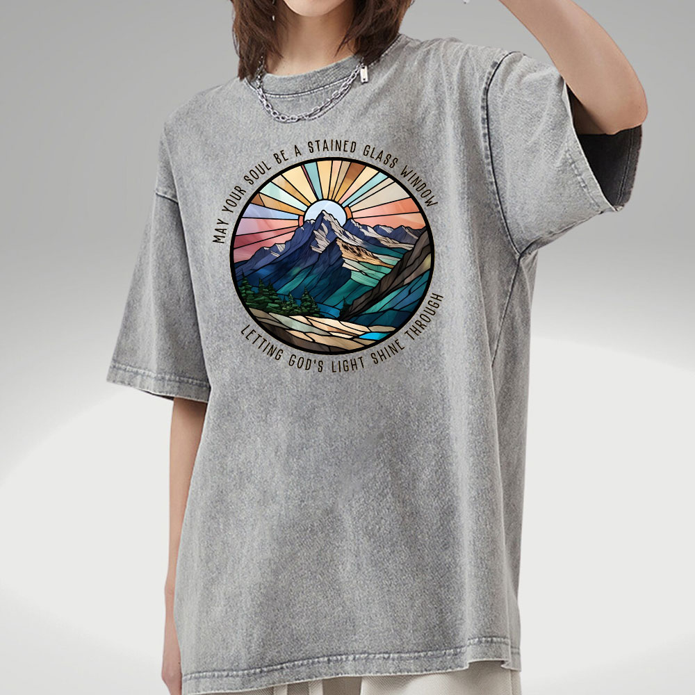 May Your Soul Be A Stained Glass Window Christian Washed T-Shirt