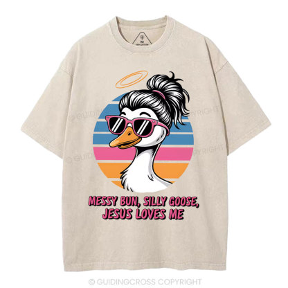 Messy Bun Silly Goose Jesus Loves Me Christian Washed T-Shirt