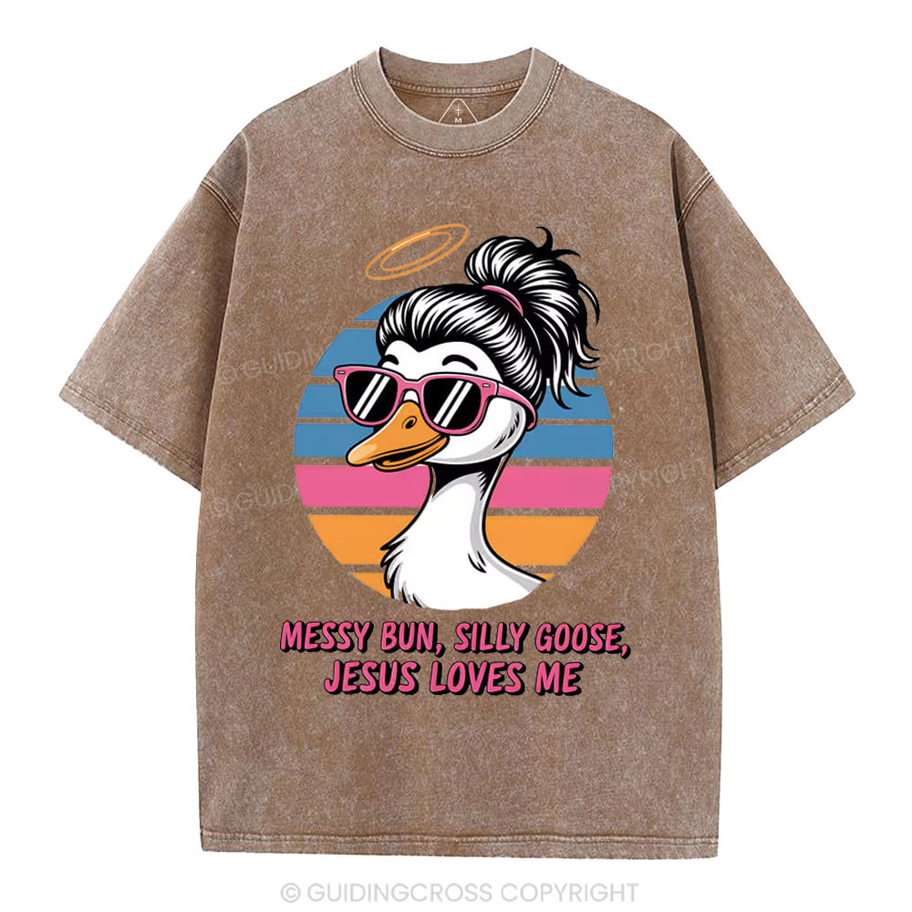 Messy Bun Silly Goose Jesus Loves Me Christian Washed T-Shirt