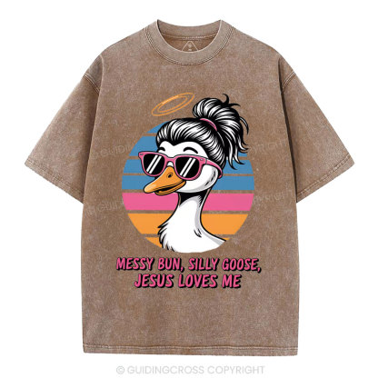 Messy Bun Silly Goose Jesus Loves Me Christian Washed T-Shirt