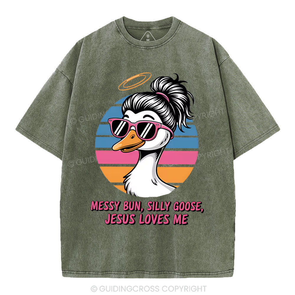 Messy Bun Silly Goose Jesus Loves Me Christian Washed T-Shirt