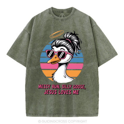 Messy Bun Silly Goose Jesus Loves Me Christian Washed T-Shirt