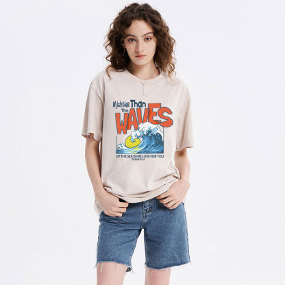 Mightier Than The Waves Christian Washed T-Shirt