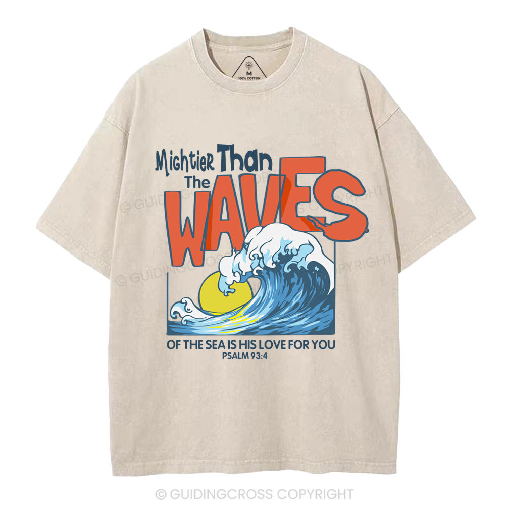 Mightier Than The Waves Christian Washed T-Shirt