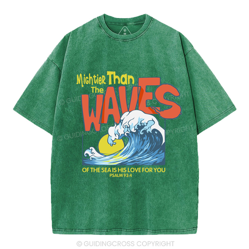Mightier Than The Waves Christian Washed T-Shirt