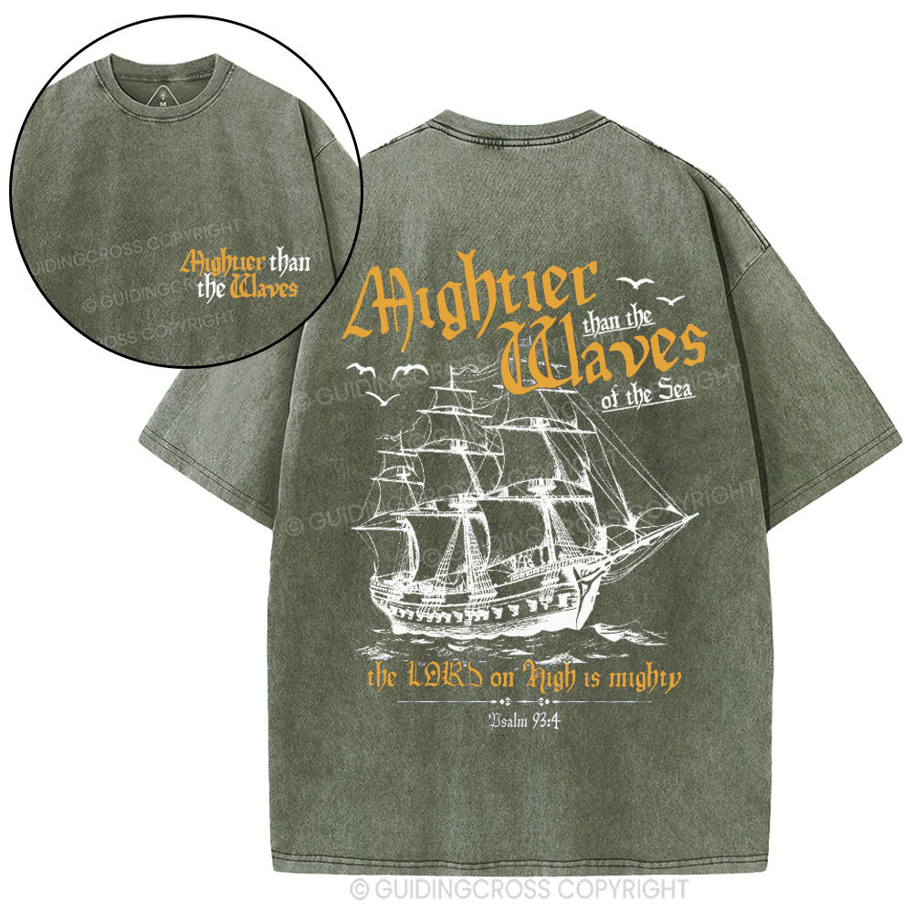 Mightier Than The Waves Christian Washed T-Shirt