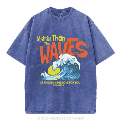 Mightier Than The Waves Christian Washed T-Shirt