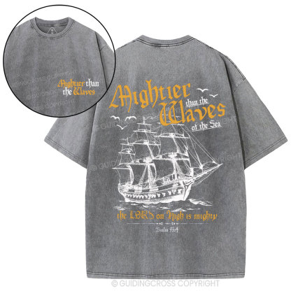 Mightier Than The Waves Christian Washed T-Shirt