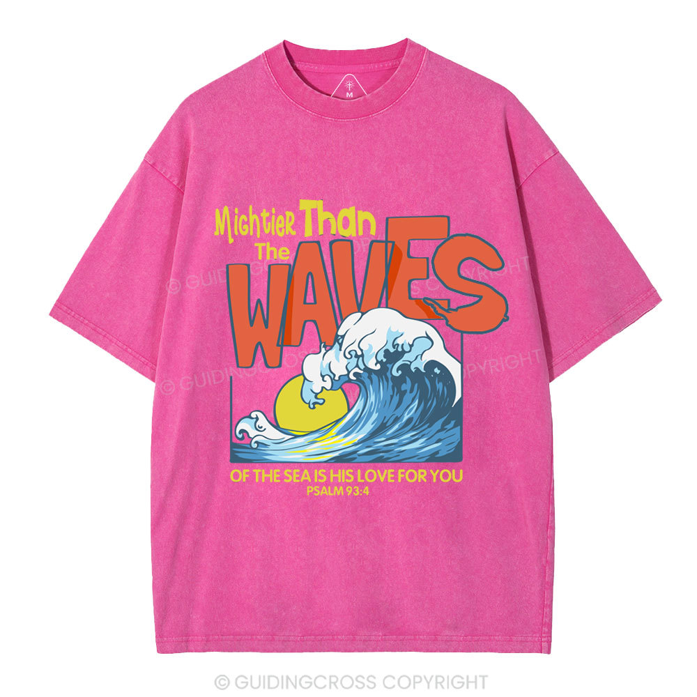 Mightier Than The Waves Christian Washed T-Shirt