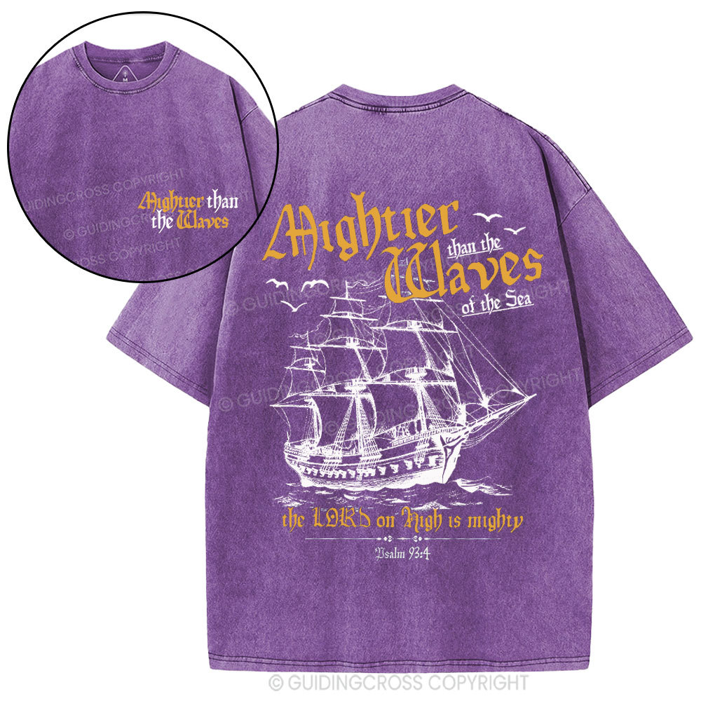 Mightier Than The Waves Christian Washed T-Shirt