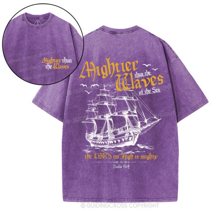 Mightier Than The Waves Christian Washed T-Shirt