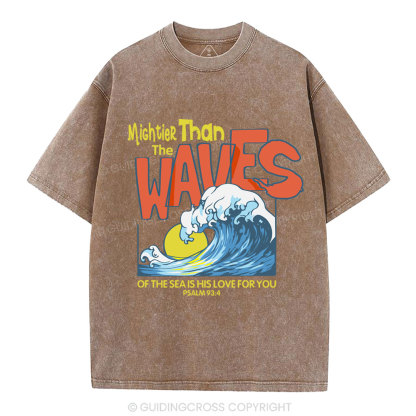 Mightier Than The Waves Christian Washed T-Shirt