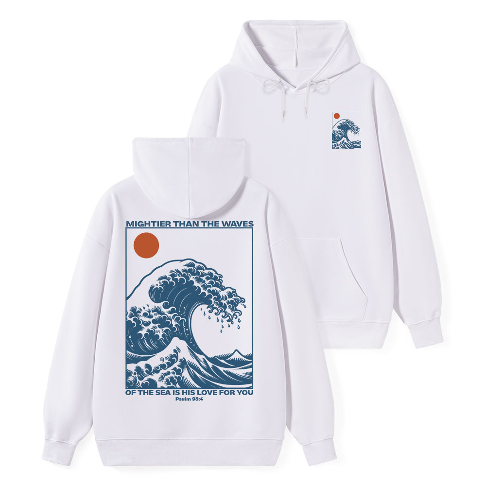 Mightier Than The Waves Classic Christian Hoodie