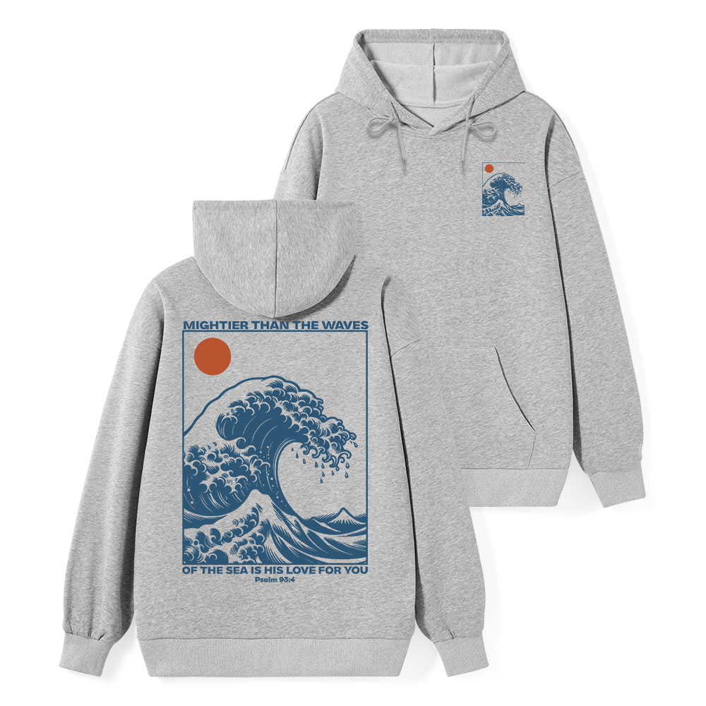 Mightier Than The Waves Classic Christian Hoodie