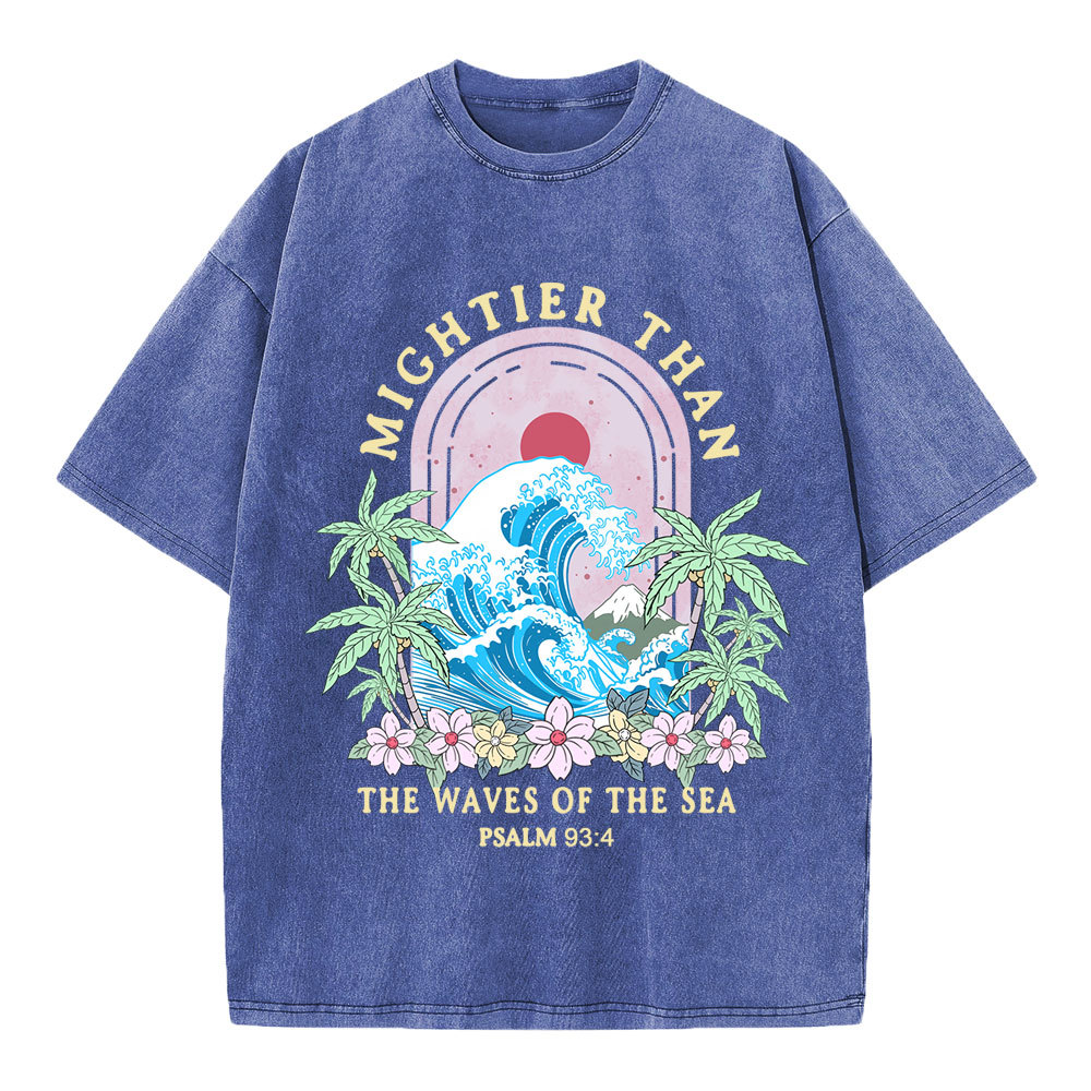 Mightier Than The Waves Of The Sea Christian T-Shirt