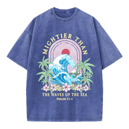Mightier Than The Waves Of The Sea Christian T-Shirt