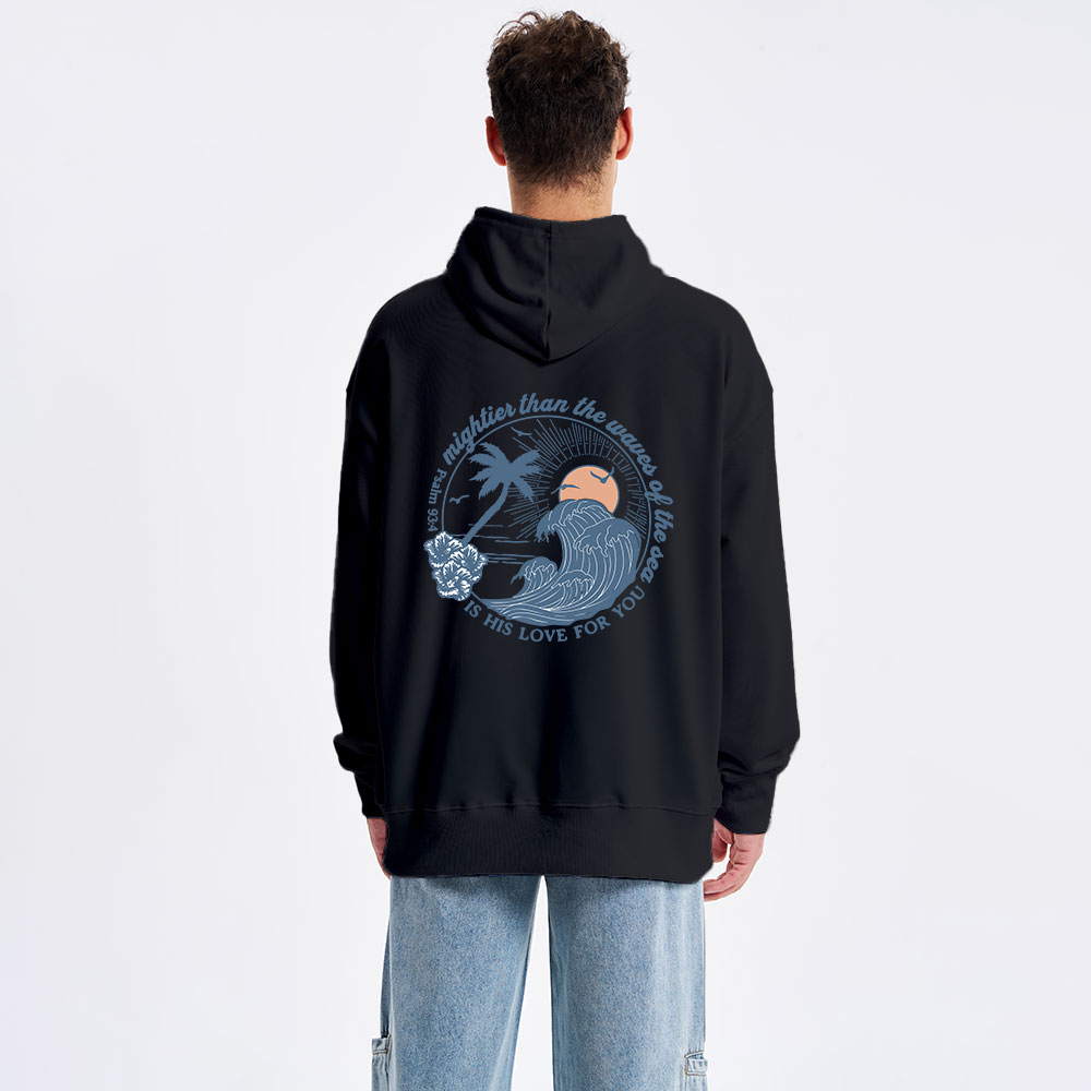 Mightier Than The Waves Of The Sea Classic Christian Hoodie