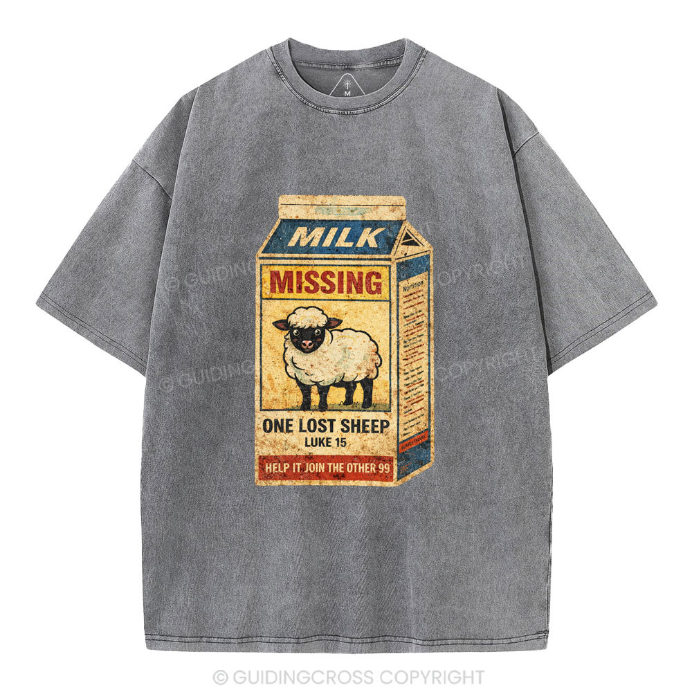 Milk Missing One Lost Sheep Christian Washed T-Shirt