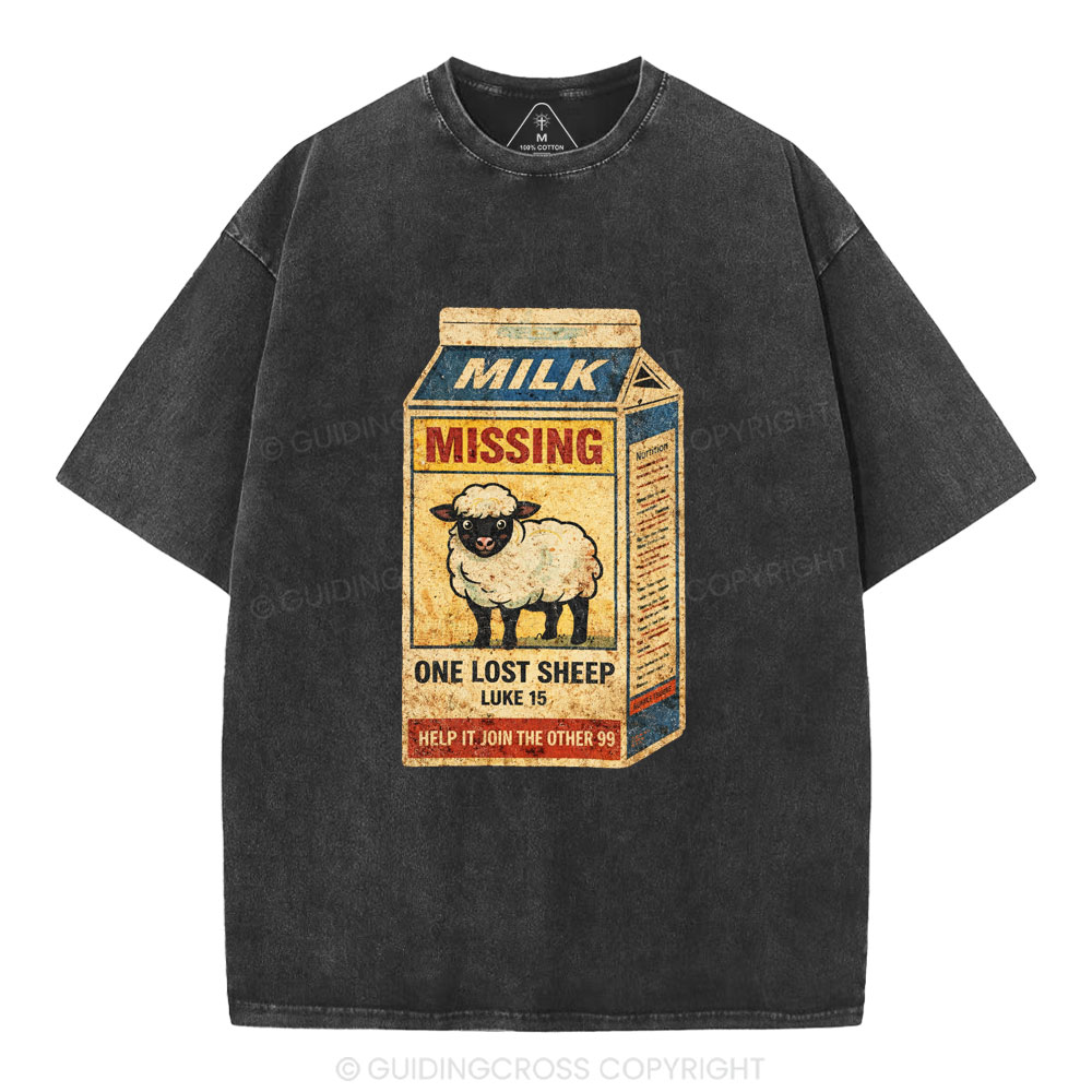 Milk Missing One Lost Sheep Christian Washed T-Shirt