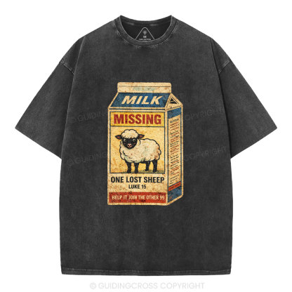 Milk Missing One Lost Sheep Christian Washed T-Shirt