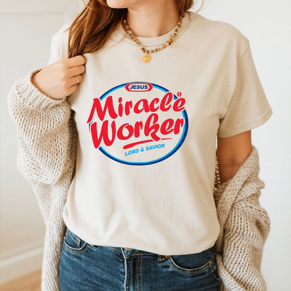 Miracle Worker Christian T-Shirt