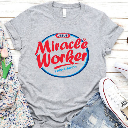 Miracle Worker Christian T-Shirt