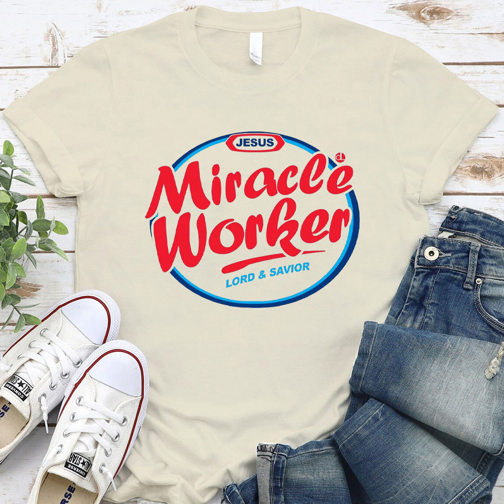 Miracle Worker Christian T-Shirt