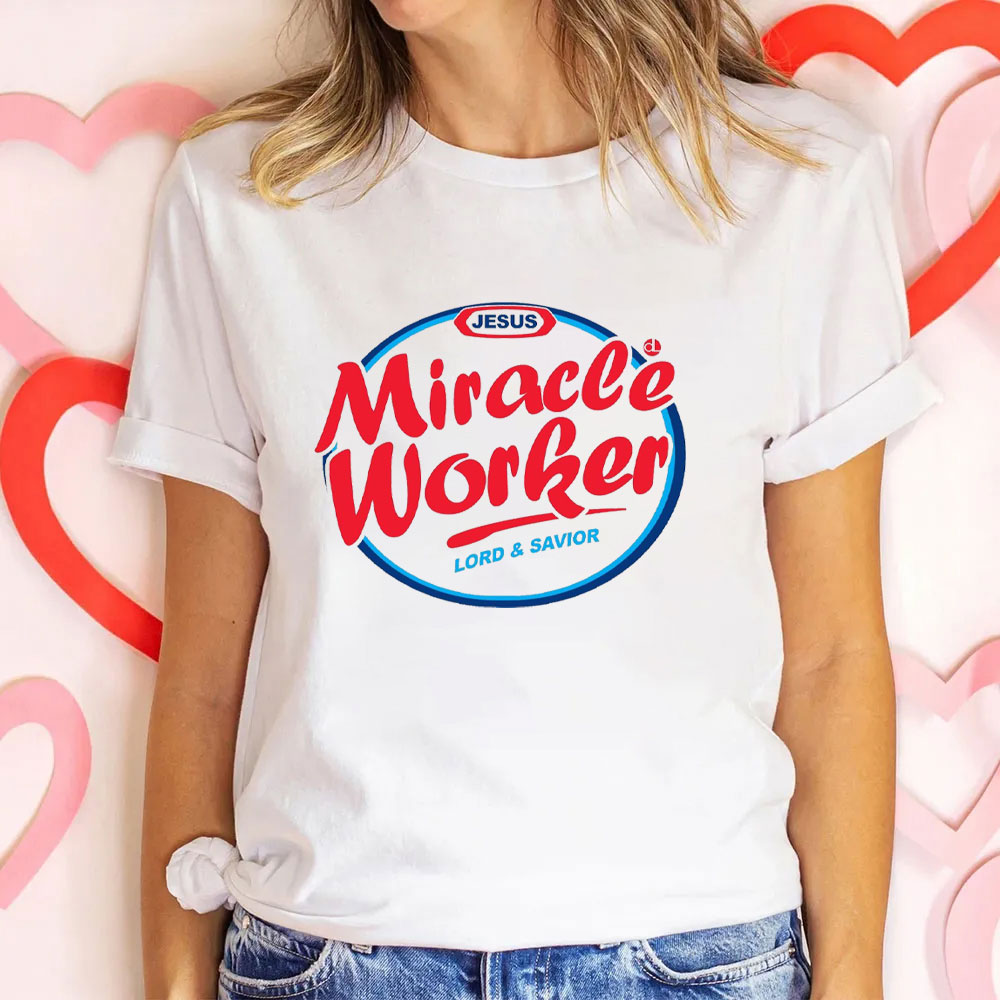 Miracle Worker Christian T-Shirt