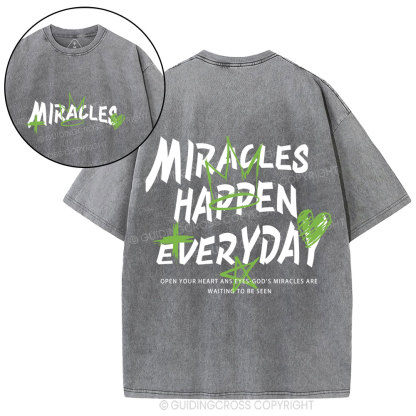 Miracles Happen Everyday Christian Washed T-Shirt