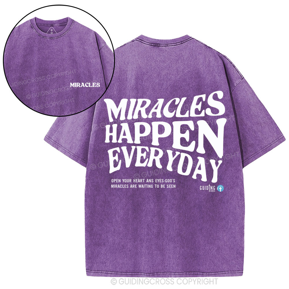 Miracles Happen Everyday Christian Washed T-Shirt