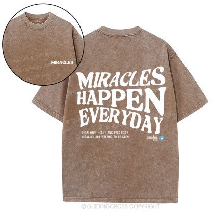 Miracles Happen Everyday Christian Washed T-Shirt