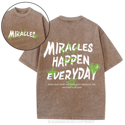 Miracles Happen Everyday Christian Washed T-Shirt