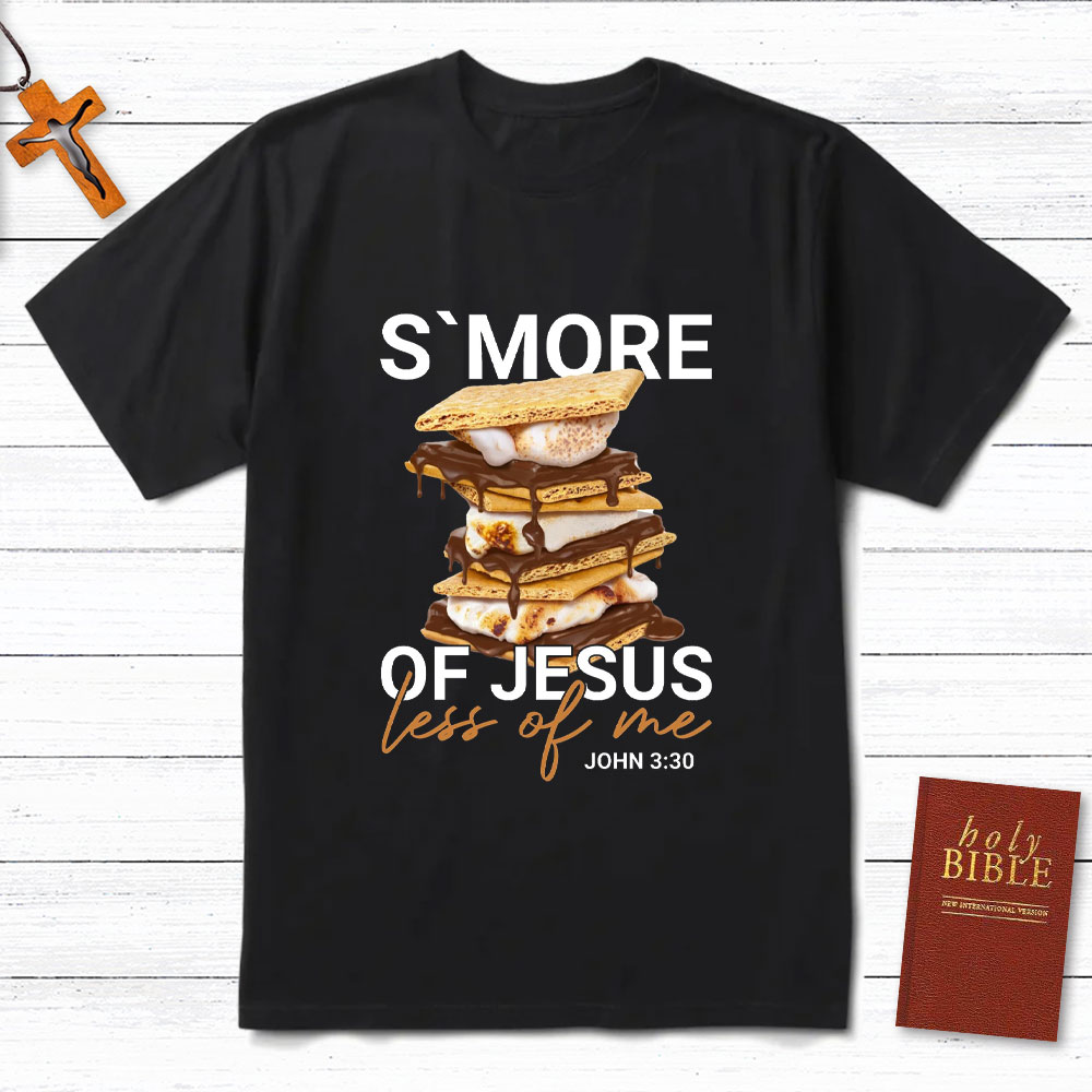 More Of Jesus Less Of Me Christian T-Shirt