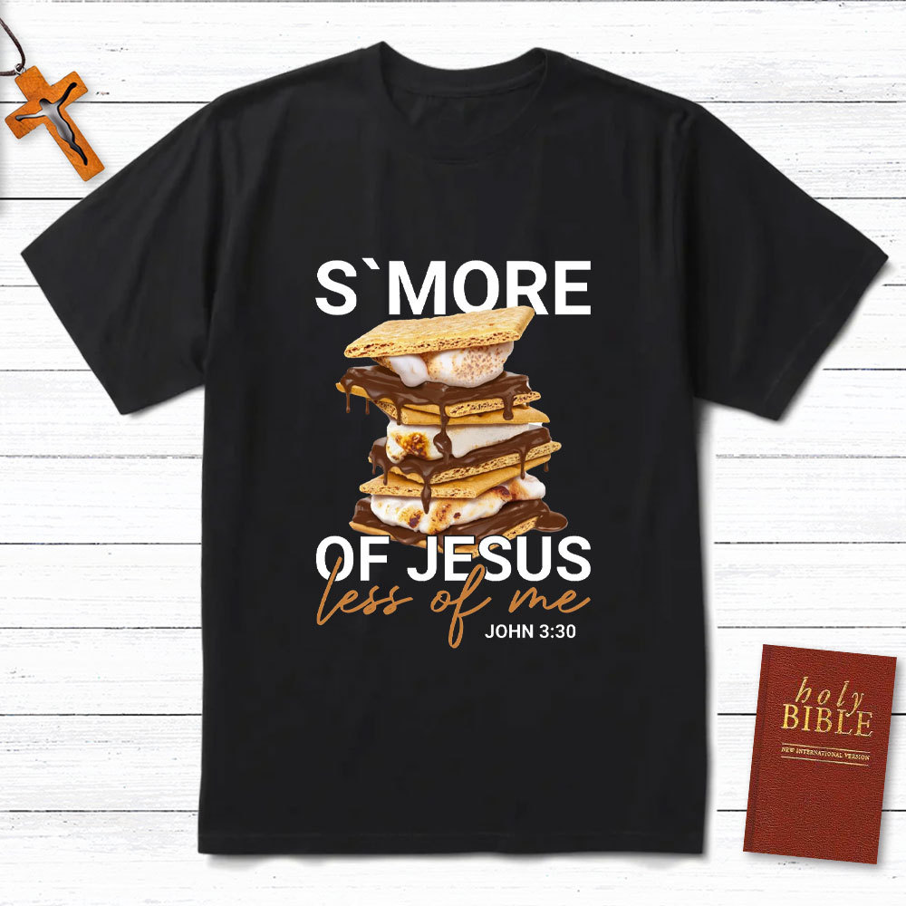 More Of Jesus Less Of Me Christian T-Shirt